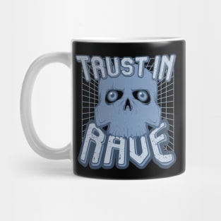 TRUST IN RAVE #9 Mug